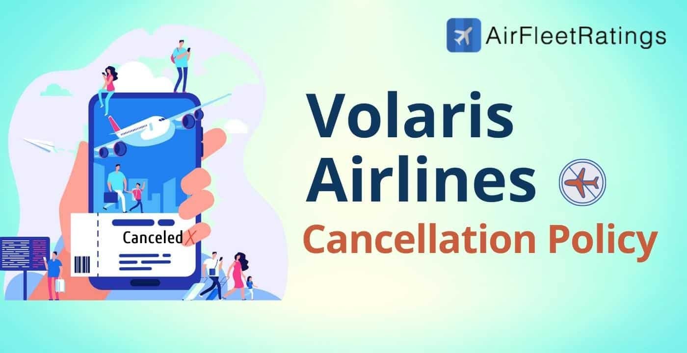 Volaris Cancellation Policy