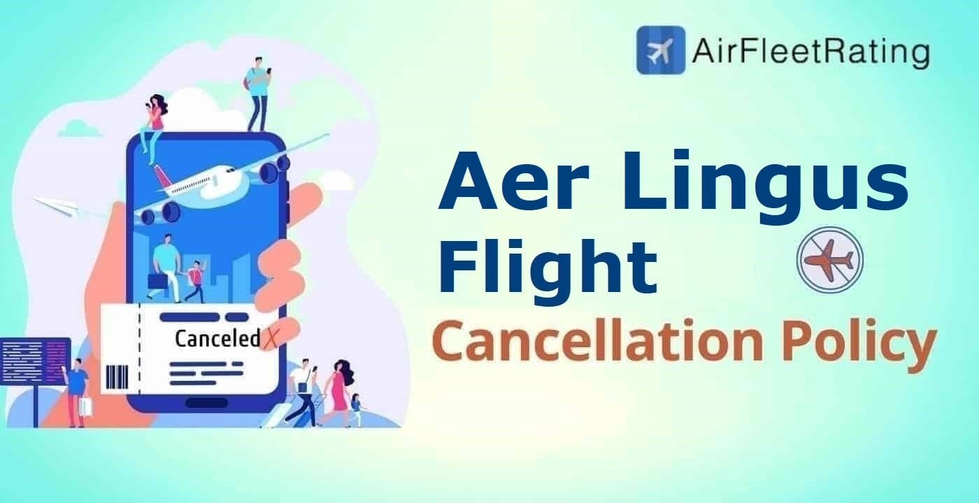 Aer Lingus Cancellation Policy