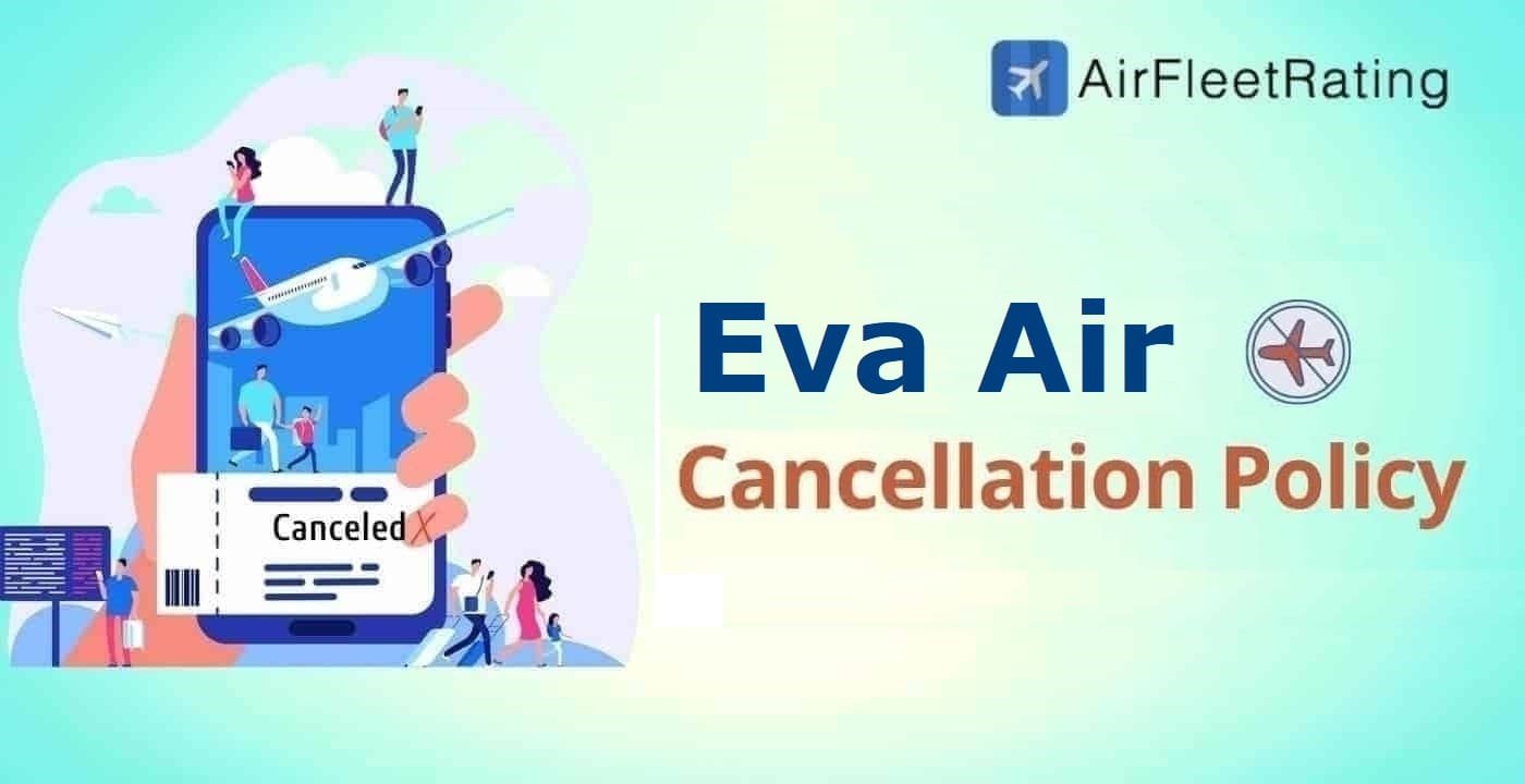 Eva Air Cancellation Policy