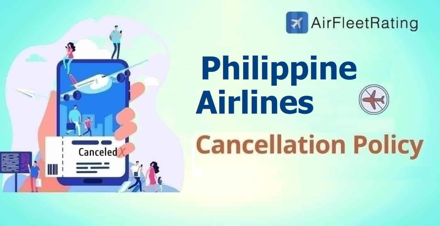 Philippine Airlines Cancellation Policy