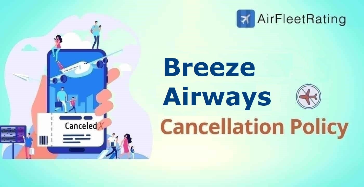 Breeze Airways Cancellation Policy
