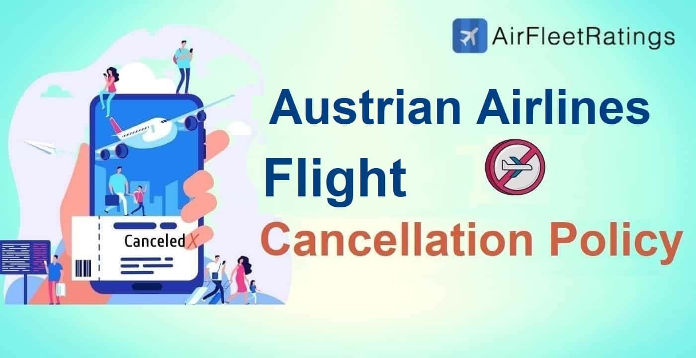 Austrian Airlines Cancellation Policy
