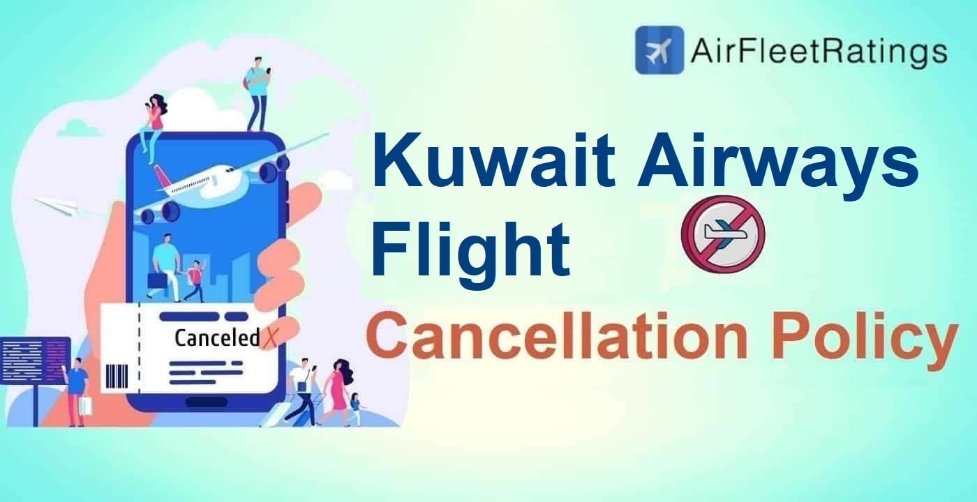 Kuwait Airways Cancellation Policy