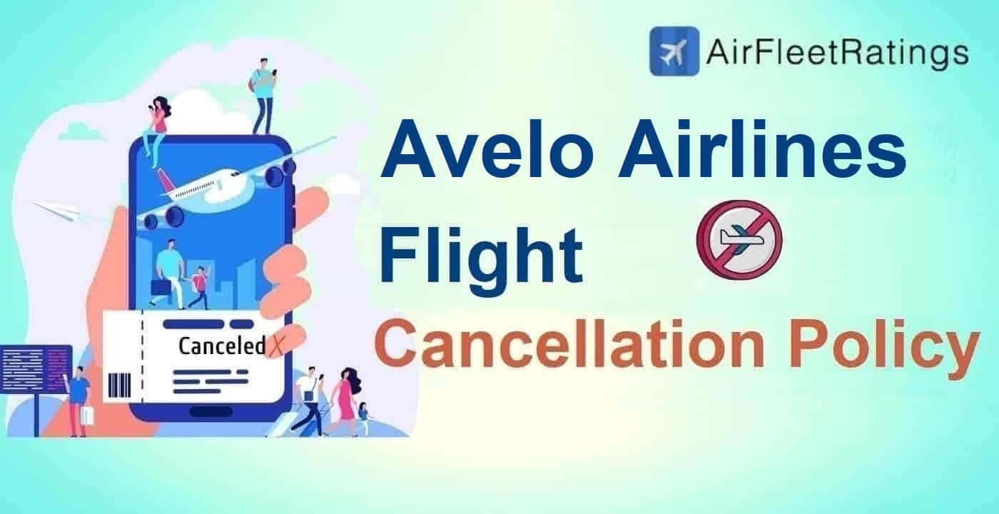 Avelo Cancellation Policy