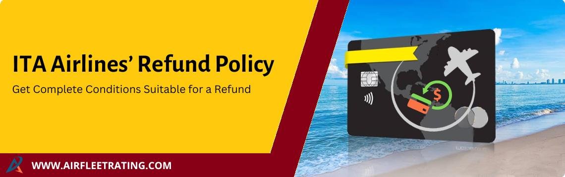 AirPolicyGuide-ITA Airlines’ Refund Policy