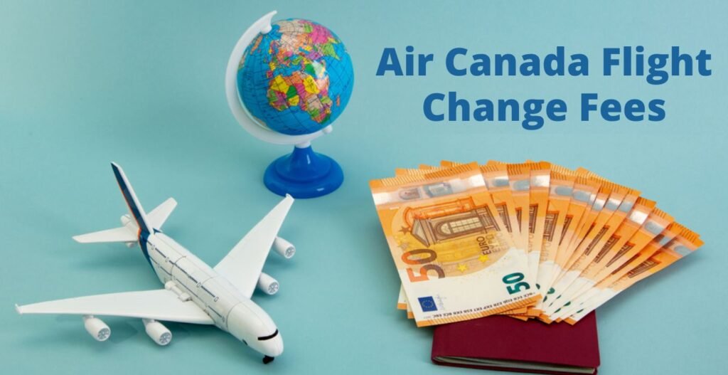 AirPolicyGuide-air canada change flight fee