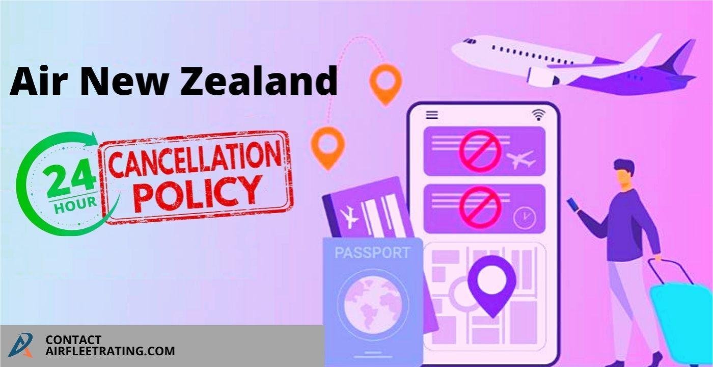 AirPolicyGuide-air new zealand 24 hour cancellation 