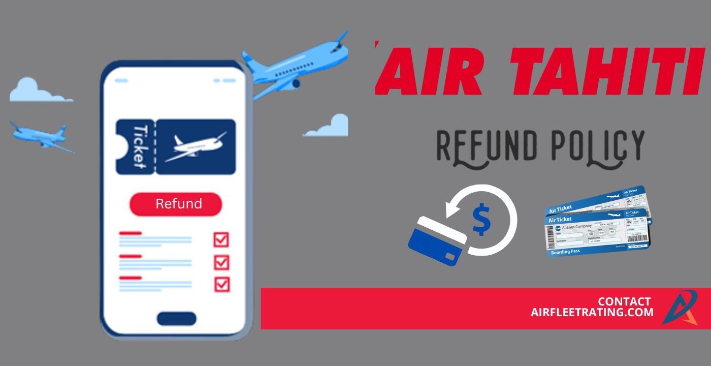 AirPolicyGuide-Air Tahiti Refund Policy