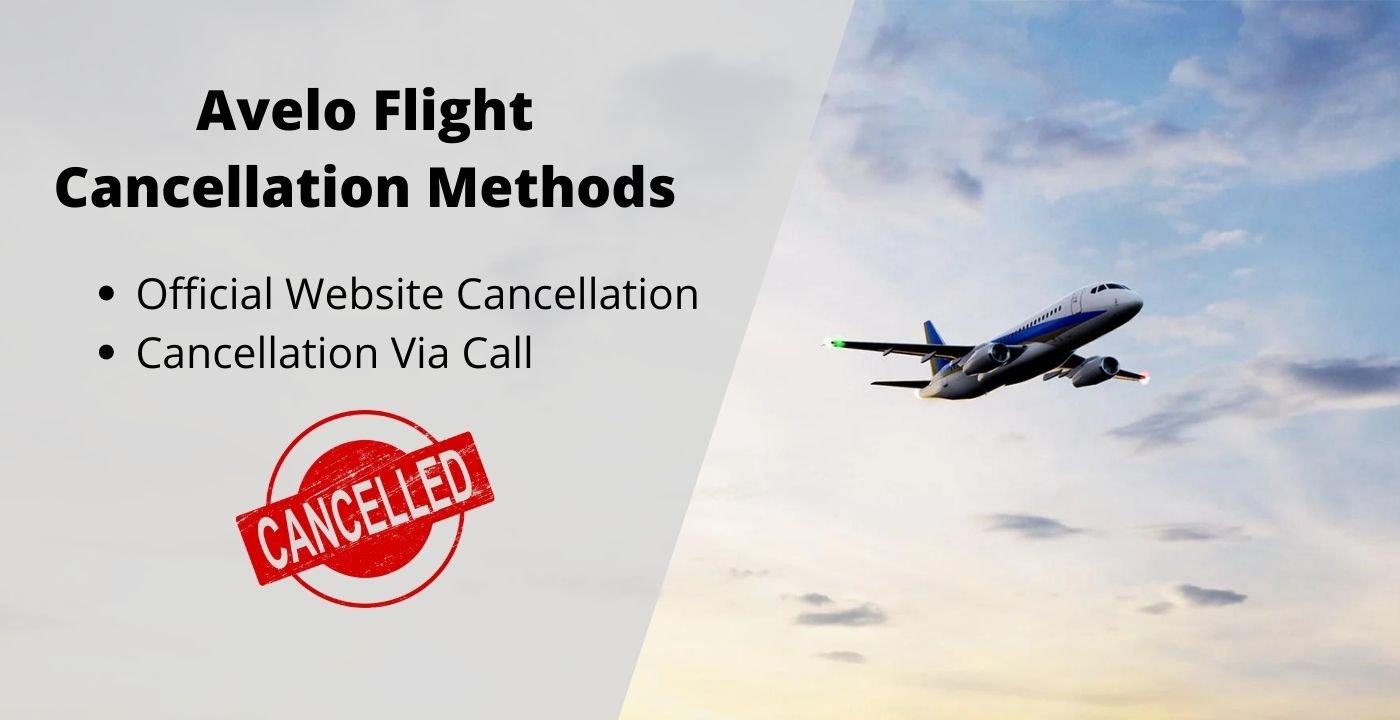 AirPolicyGuide-how to cancel avelo flight