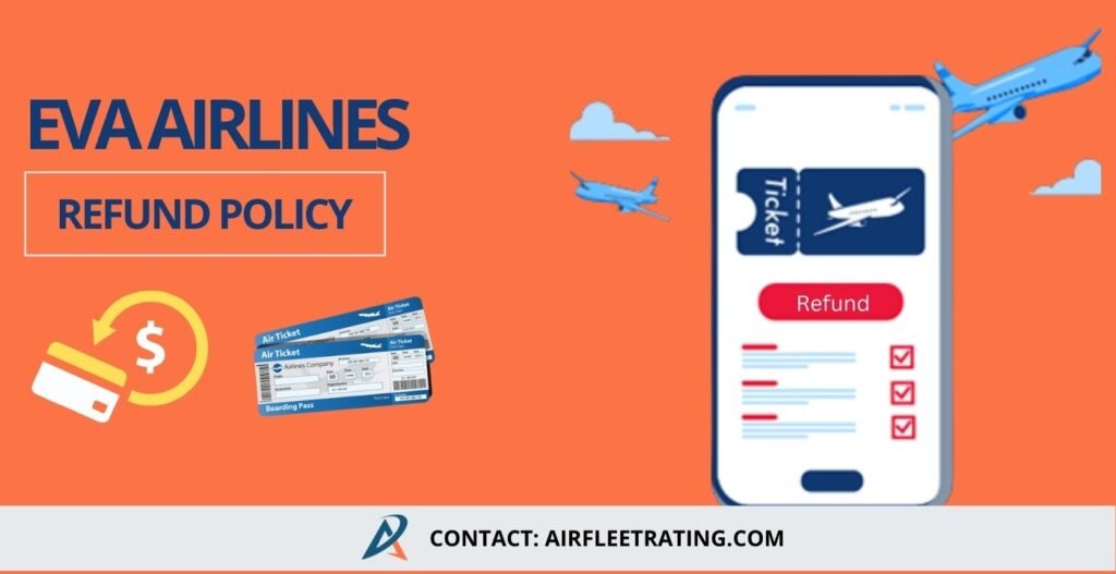 AirPolicyGuide-Eva Airlines Refund Policy
