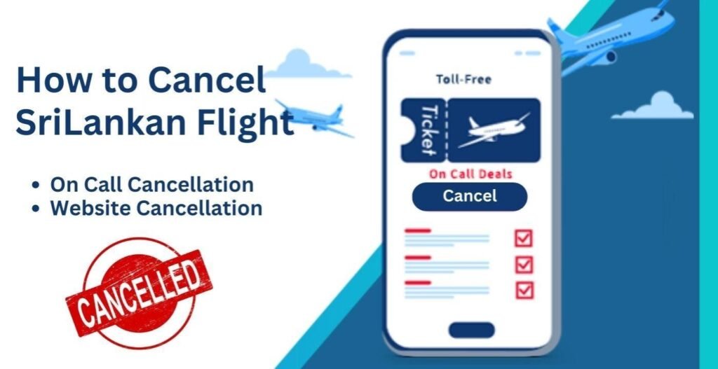 AirPolicyGuide-How to Cancel SriLankan Flight