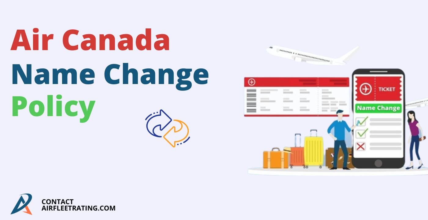 Air Canada Name Change Policy