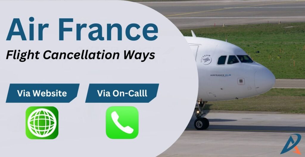 AirPolicyGuide-How to Cancel Air France Flight