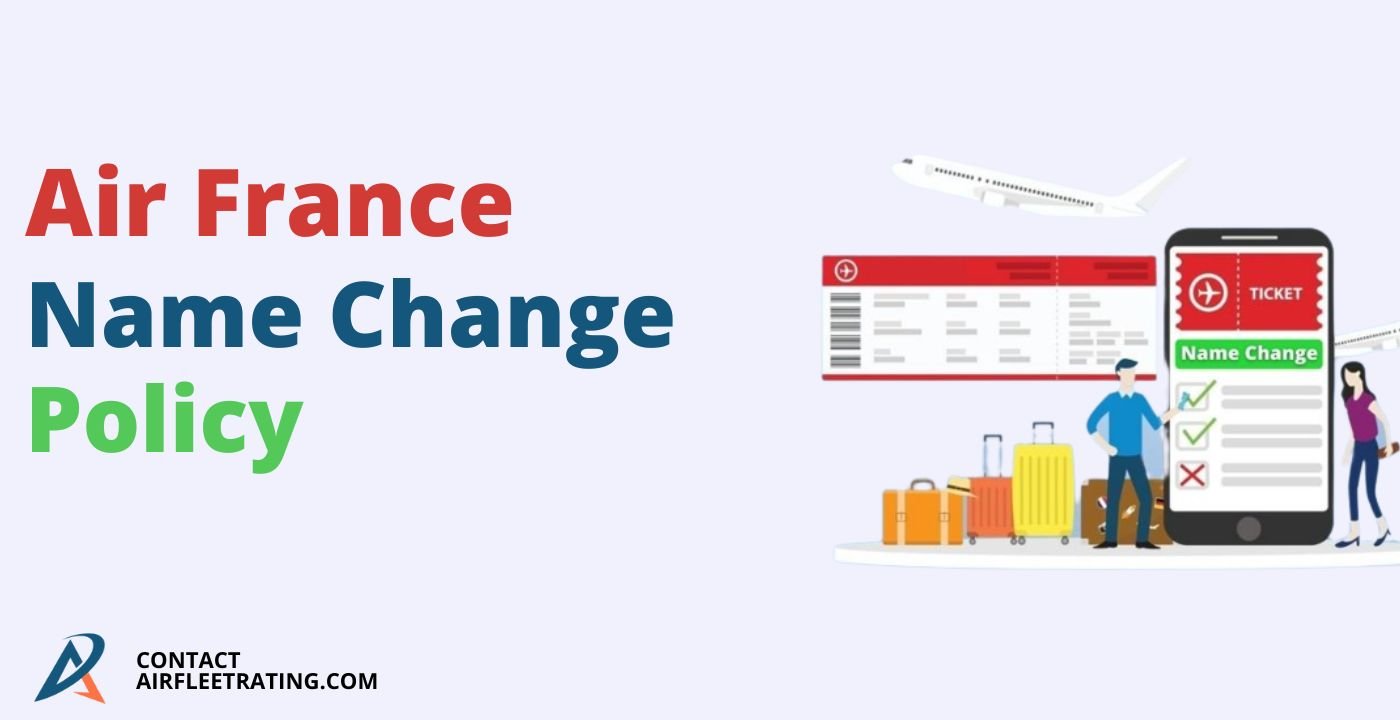 Air France Name Change Policy