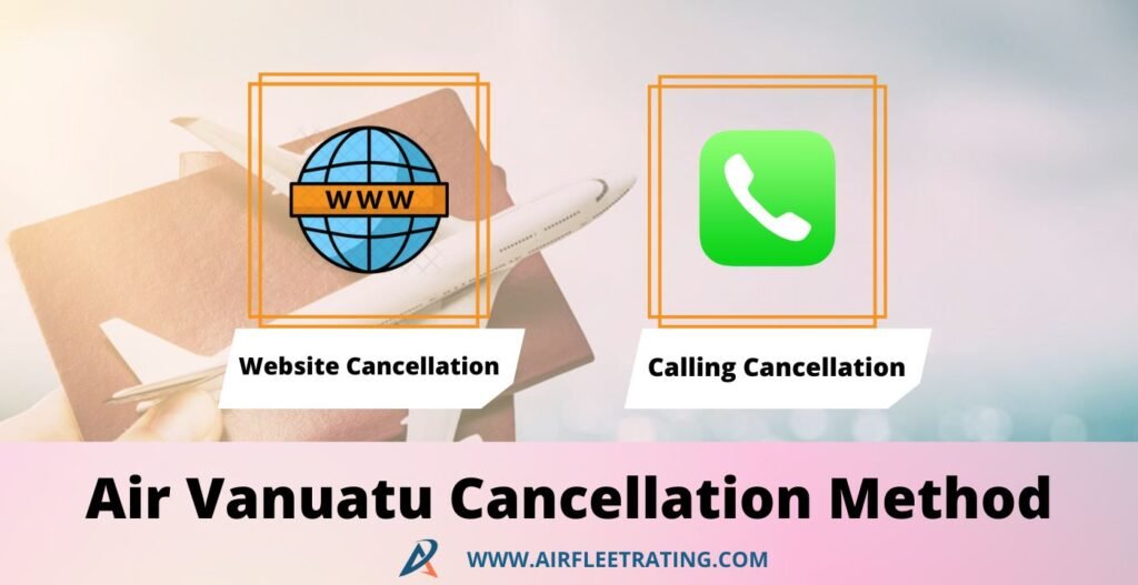 AirPolicyGuide-Air Vanuatu Cancellation Method