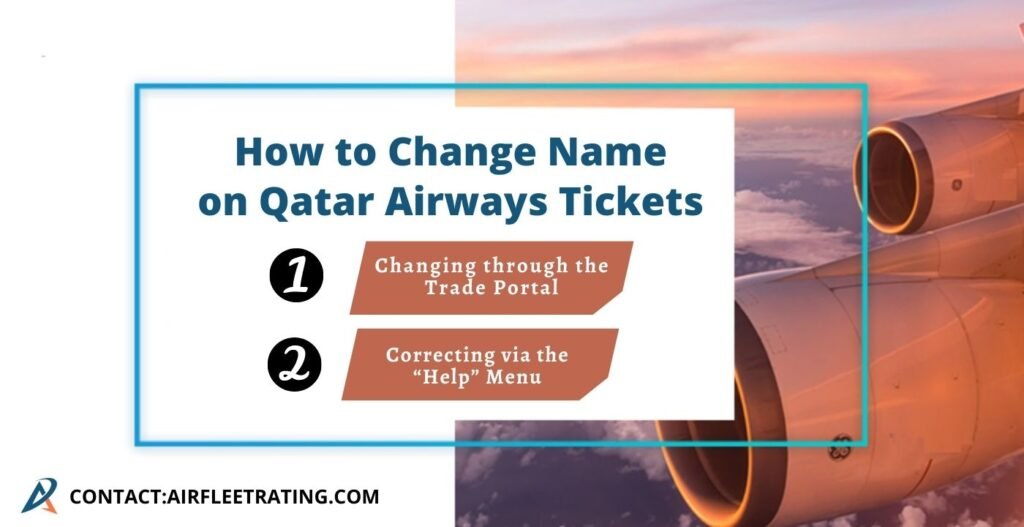 AirPolicyGuide - How to Change Name on Qatar Airways Tickets