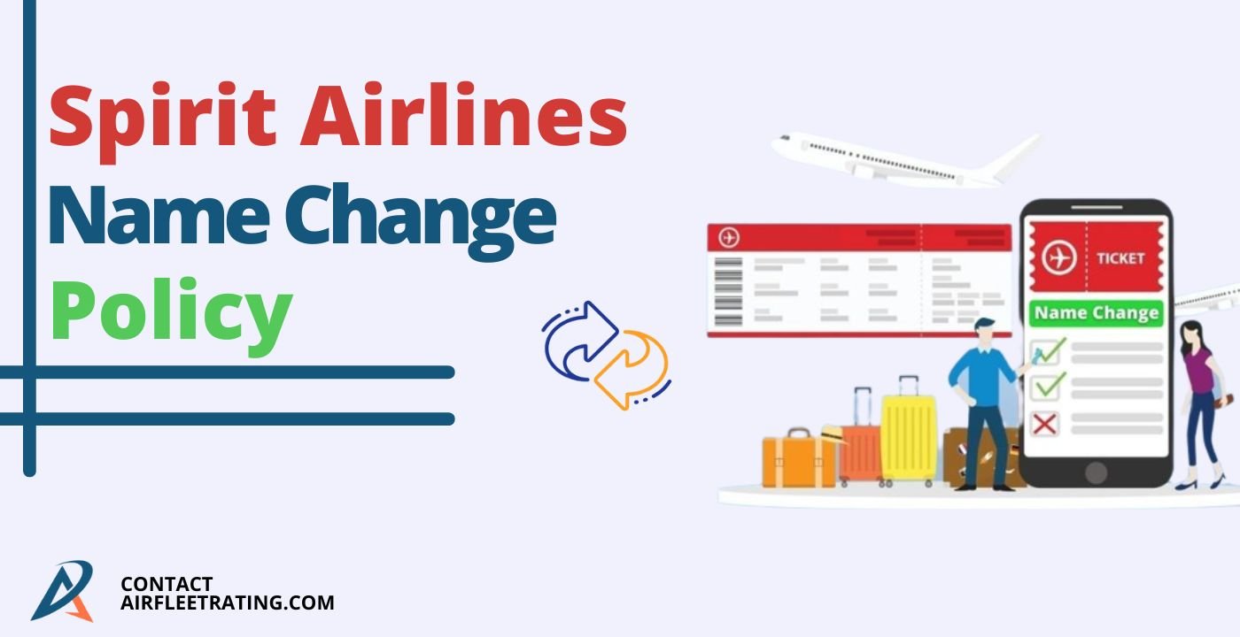 Spirit Airlines Name Change Policy