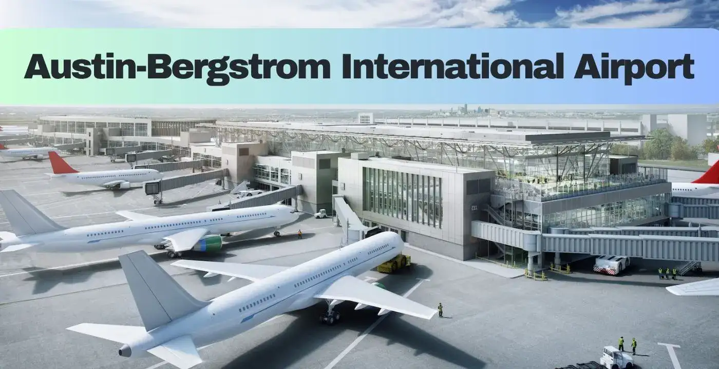 Austin Bergstrom International Airport Guide