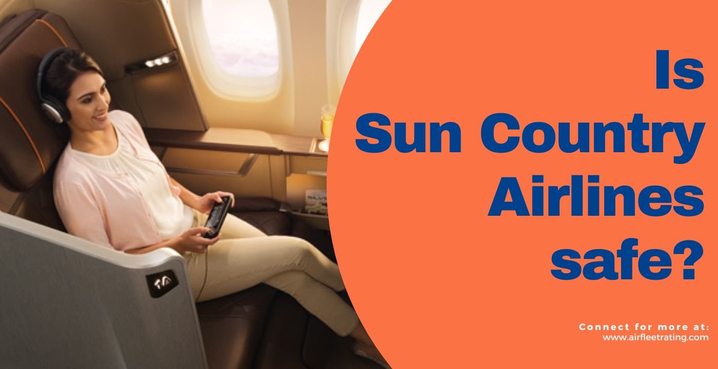 Is Sun Country Airlines Safe? 
