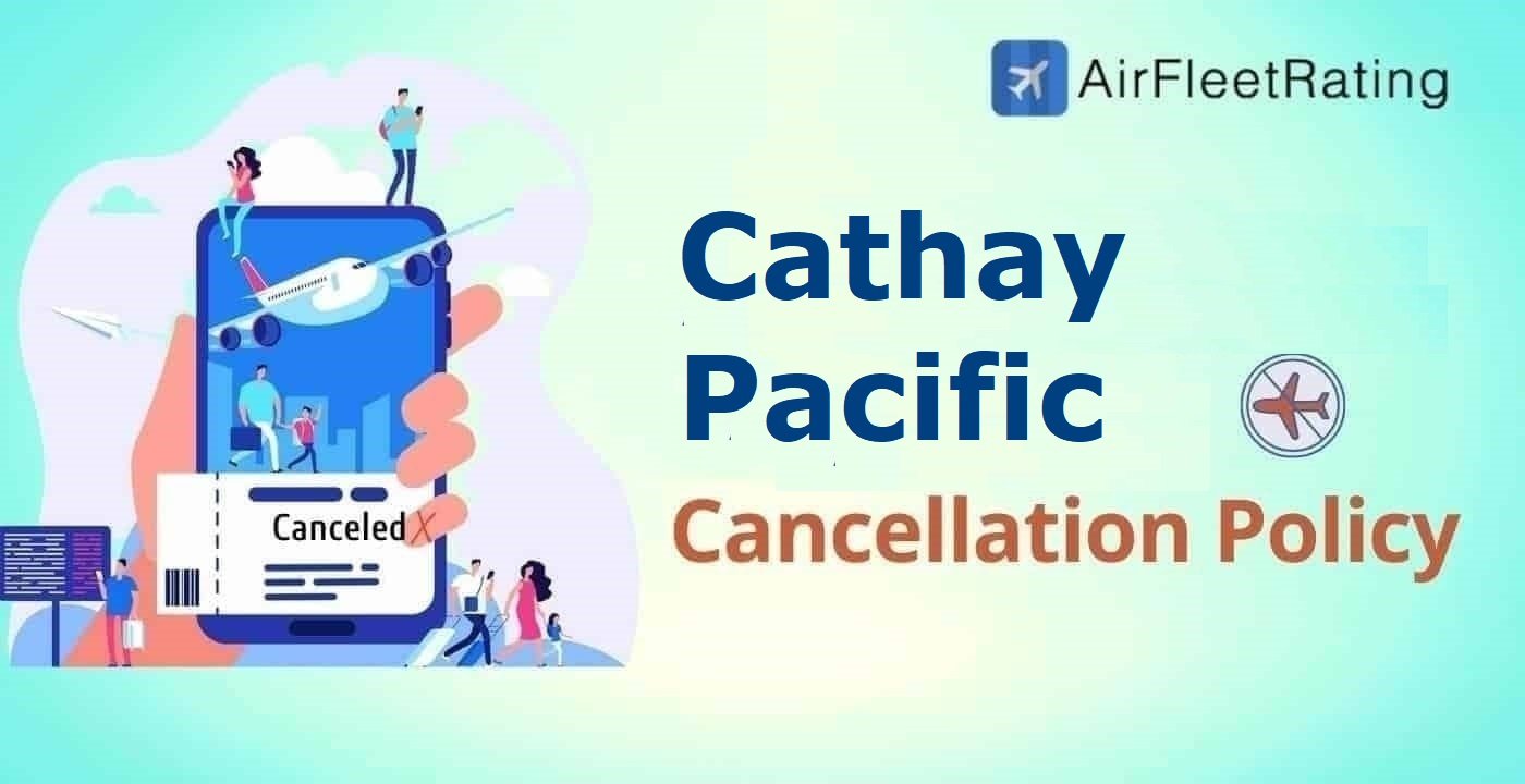 Cathay Pacific Cancellation Policy