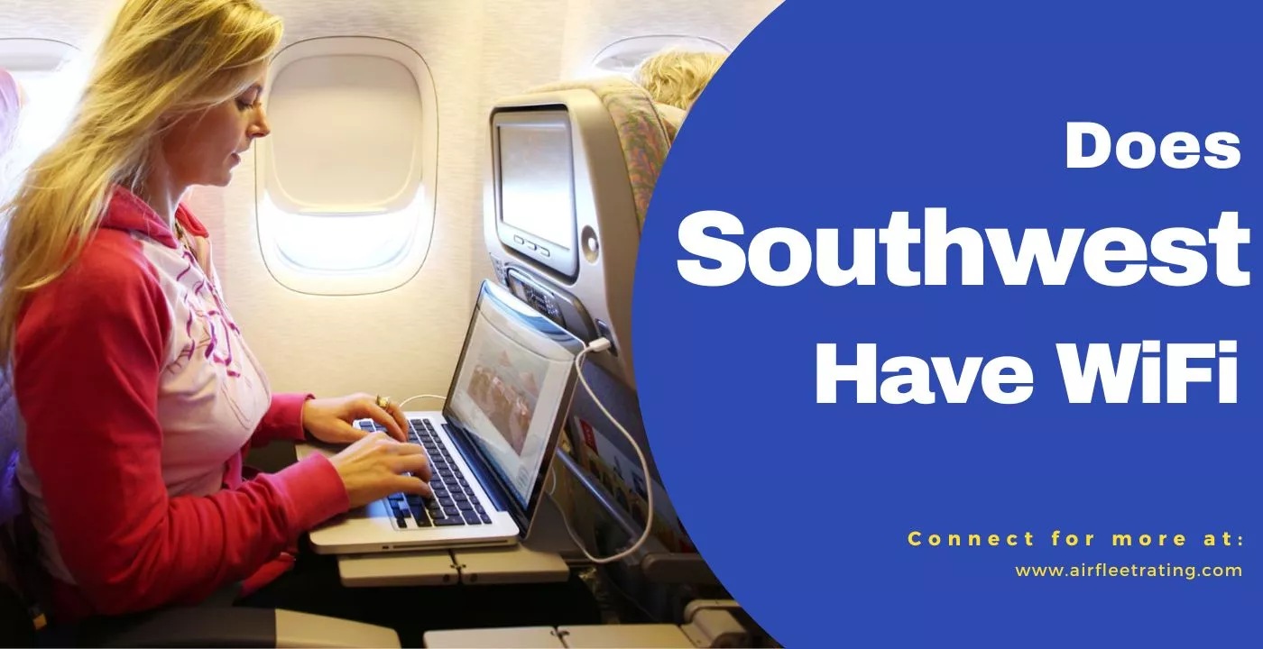 Does Southwest Have WiFi? 