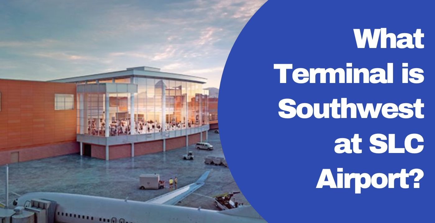 Southwest Airlines SLC Terminal – Salt Lake City International Airport