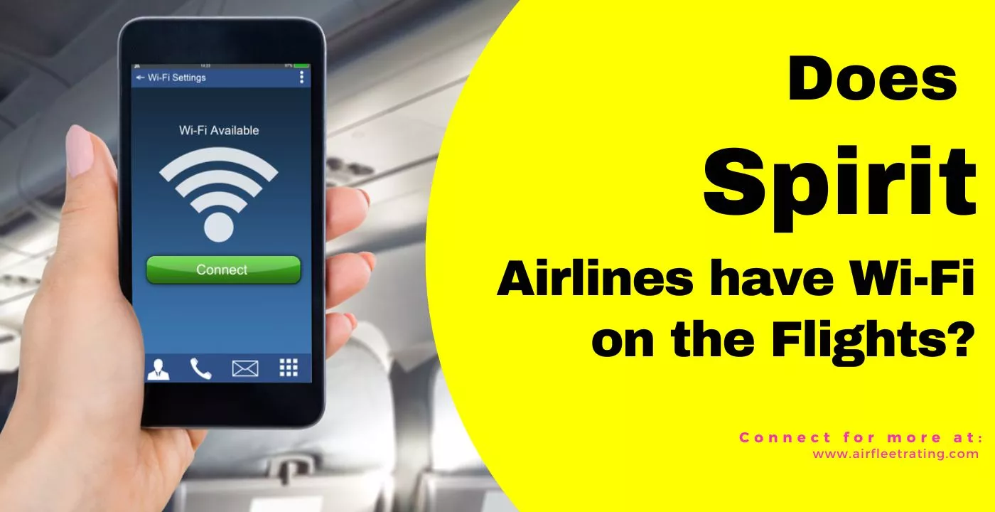 Does Spirit Airlines have WiFi on their Flights?