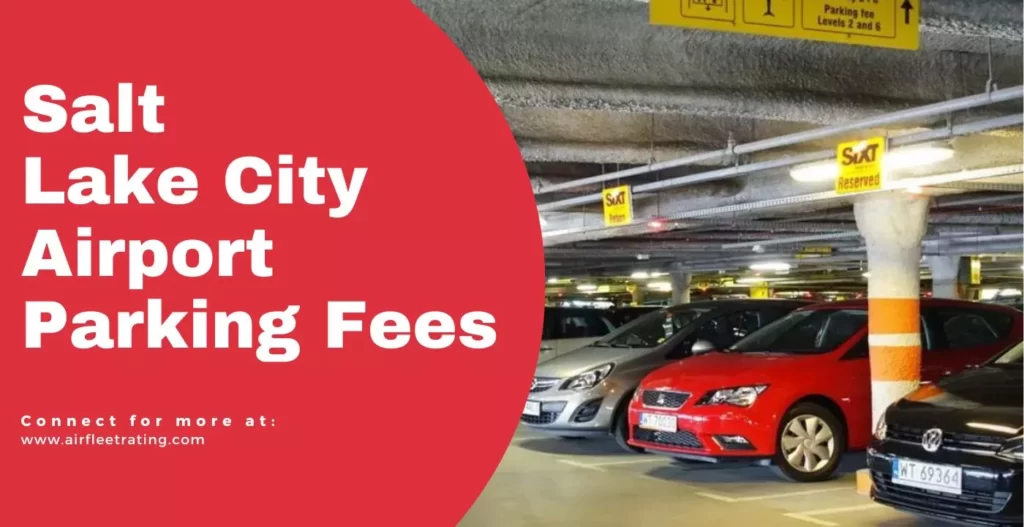 AirPolicyGuide-SLC airport parking fees